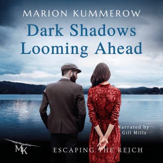 Dark Shadows Looming Ahead: A champion on the run. A deserter with nothing to lose. One impossible escape. (Escaping the Reich Book 2)