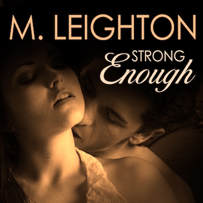 Strong Enough – omslag til lydbogen af M. Leighton
