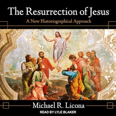 The Resurrection of Jesus – omslag til lydbogen af Michael R. Licona
