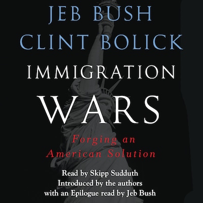 Immigration Wars – omslag til lydbogen af Jeb Bush, Clint Bolick