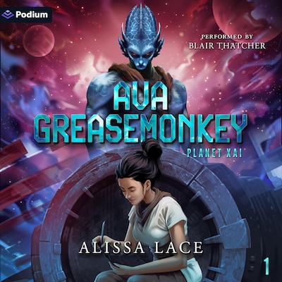 Ava Greasemonkey – omslag til lydbogen af Alissa Lace