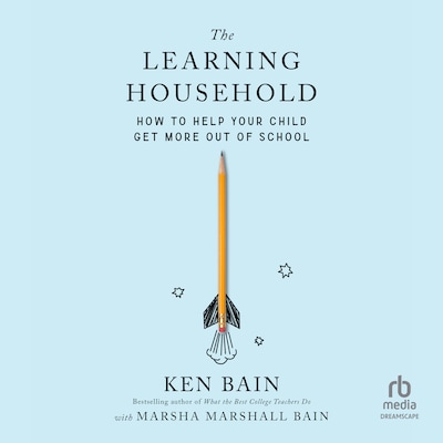 The Learning Household – omslag til lydbogen af Ken Bain