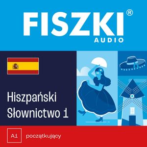 FISZKI audio – hiszpański – Słownictwo 1 – okładka audiobooka, autor Kinga Perczyńska