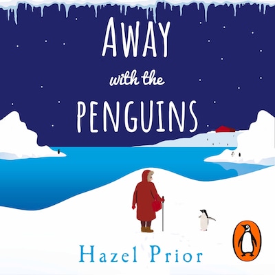 Away with the Penguins – omslag til lydbogen af HAZEL PRIOR