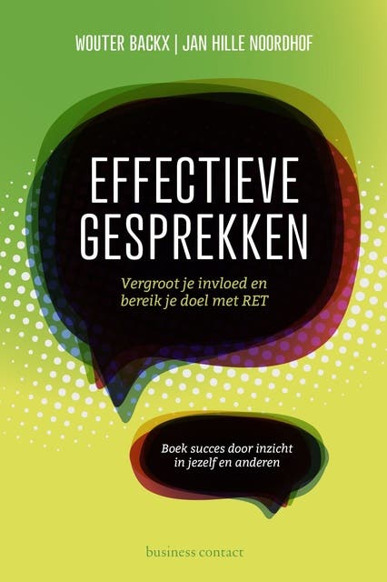Effectieve gesprekken: Vergroot je invloed en bereik je doel met RET – omslag van het luisterboek van Jan Hille Noordhof,Wouter Backx