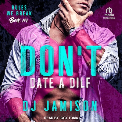 Don’t Date A DILF – omslag til lydbogen af DJ Jamison