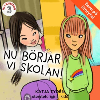 Del 3, Nu börjar vi skolan – Vi i klassen
