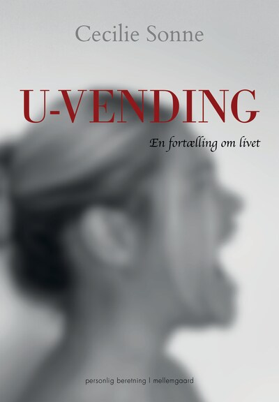 U-VENDING - En fortælling om livet – omslag til lydbogen af Cecilie Sonne