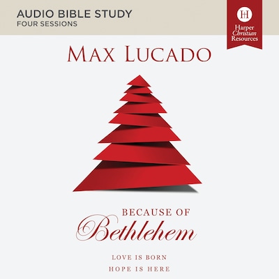 Because of Bethlehem Bible Study: Audio