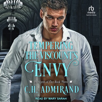 Tempering the Viscount's Envy – omslag til lydbogen af C.H. Admirand