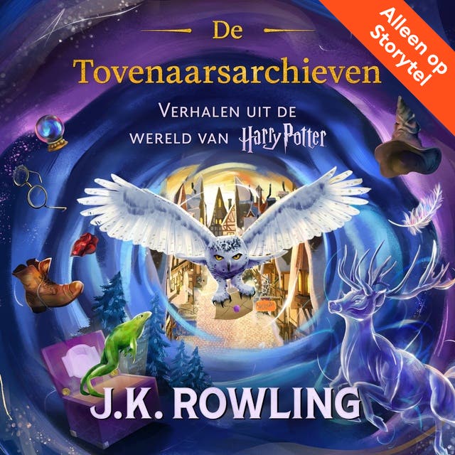 De Tovenaarsarchieven: Verhalen uit de wereld van Harry Potter