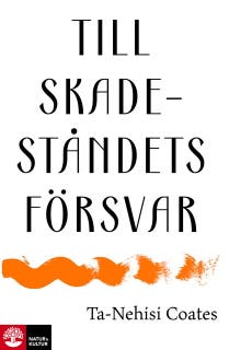 Till skadeståndets försvar – omslag till ljudboken av Ta-Nehisi Coates
