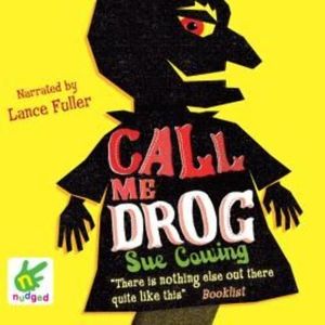 Call Me Drog – okładka audiobooka, autor Sue Cowing