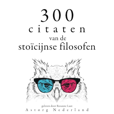 300 citaten van de Stoïcijnse filosofen