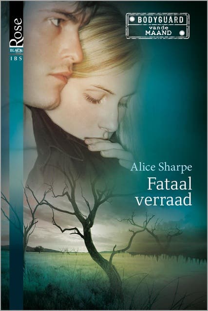 Fataal verraad: Bodyguard van de maand