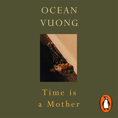 Time is a Mother – omslag til lydbogen af Ocean Vuong