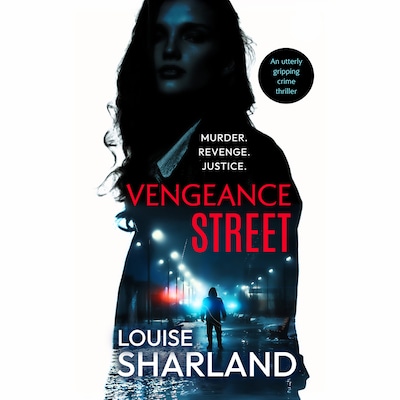 Vengeance Street – omslag til lydbogen af Louise Sharland