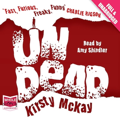 Undead – omslag til lydbogen af Kirsty McKay