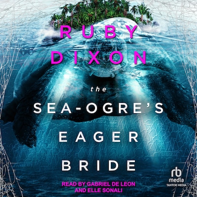The Sea-Ogre's Eager Bride – omslag til lydbogen af Ruby Dixon