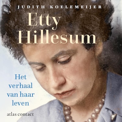 Etty Hillesum – omslag van het luisterboek van Judith Koelemeijer