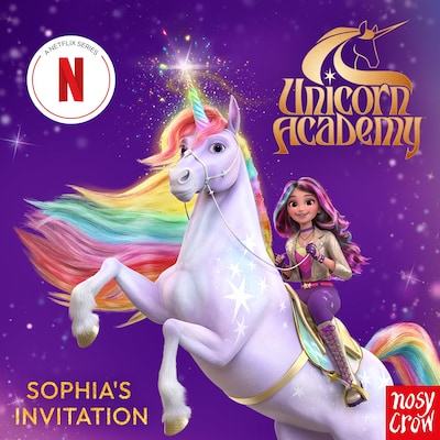 Unicorn Academy: Sophia's Invitation – omslag til lydbogen af Nosy Crow Ltd, Unicorn Academy