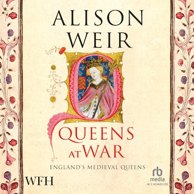 Queens at War – omslag til lydbogen af Alison Weir