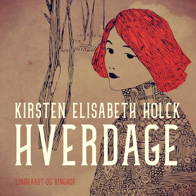 Hverdage – omslag til lydbogen af Kirsten Elisabeth Holck