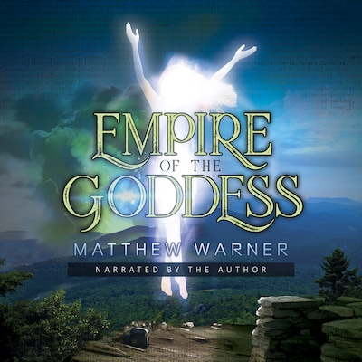 Empire of the Goddess – omslag till ljudboken av Matthew Warner