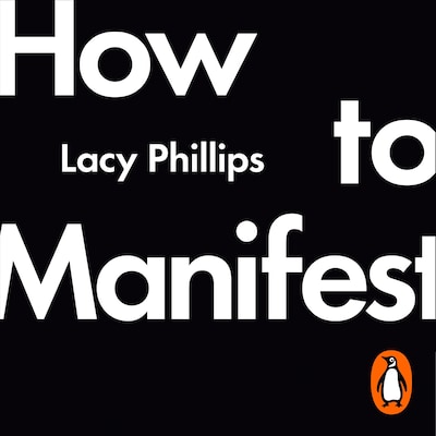 How to Manifest – omslag til lydbogen af Lacy Phillips