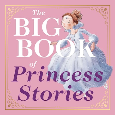 The Big Book of Princess Stories – omslag til lydbogen af Editors of Applesauce Press