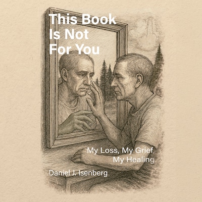 This Book is Not for You – omslag til lydbogen af Daniel J. Isenberg