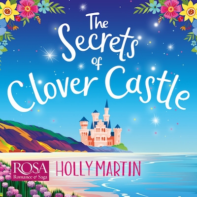 The Secrets of Clover Castle