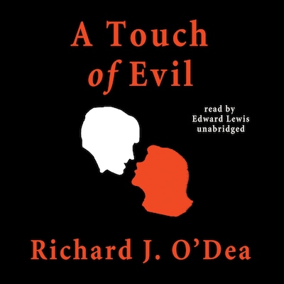A Touch of Evil – omslag til lydbogen af Richard J. O’Dea