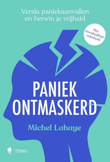 Paniek ontmaskerd: Versla paniekaanvallen en herwin je vrijheid – omslag van het luisterboek van Michel Lahaye