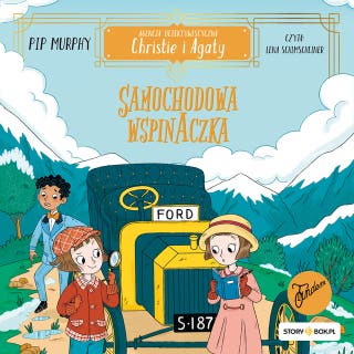 Agencja detektywistyczna Christie i Agaty. Tom 2. Samochodowa wspinaczka – okładka audiobooka, autor Pip Murphy