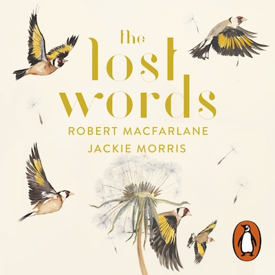 The Lost Words – omslag til lydbogen af Robert Macfarlane, Jackie Morris