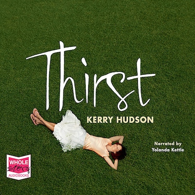 Thirst – omslag til lydbogen af Kerry Hudson