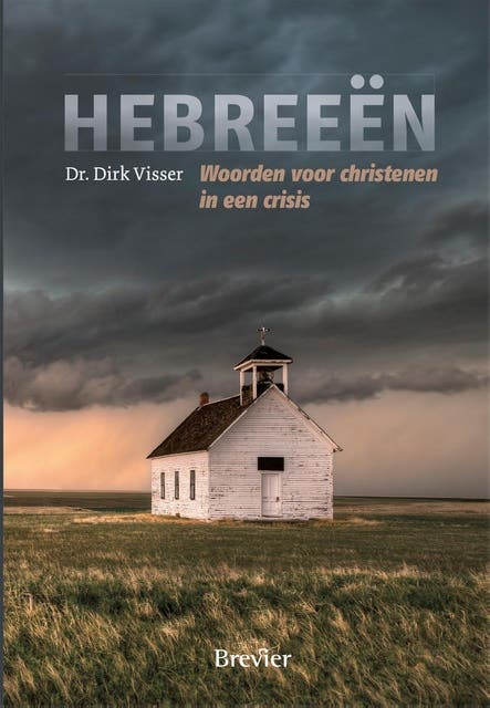 Hebreeën: Woorden voor christenen in een crisis – omslag van het luisterboek van Dr. Dirk Visser