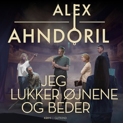 Jeg lukker øjnene og beder – omslag til lydbogen af Alex Ahndoril