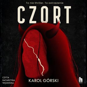 Czort – okładka audiobooka, autor Karol Górski