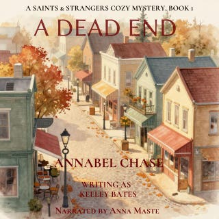 A Dead End – omslag till ljudboken av Annabel Chase, Keeley Bates