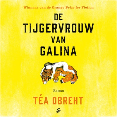 De tijgervrouw van Galina