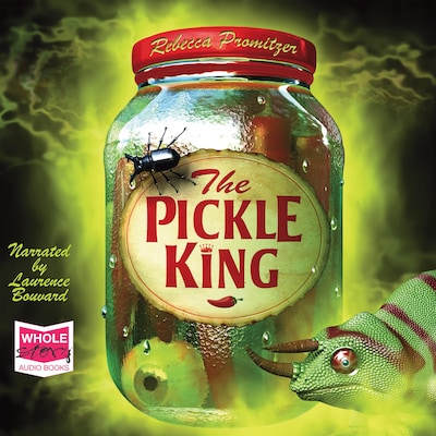The Pickle King – omslag til lydbogen af Rebecca Promitzer