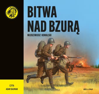 Bitwa nad Bzurą – okładka audiobooka, autor Włodzimierz Kowalski