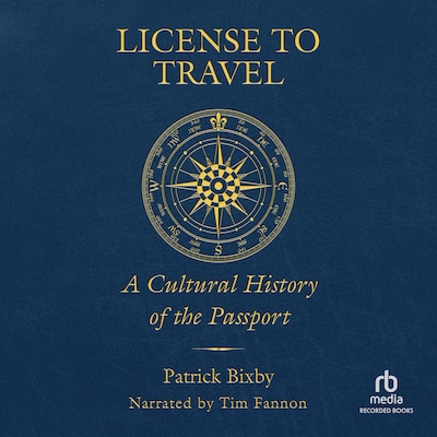 License to Travel – omslag til lydbogen af Patrick Bixby