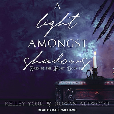 A Light Amongst Shadows – omslag til lydbogen af Kelley York, Rowan Altwood
