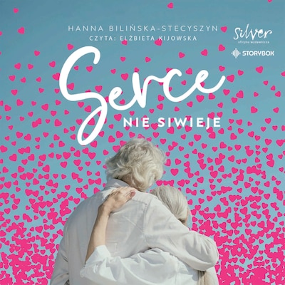 Serce nie siwieje