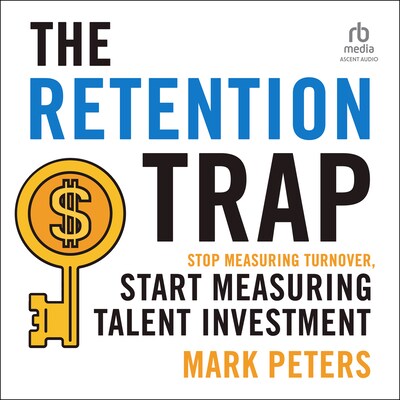THE RETENTION TRAP – omslag til lydbogen af Mark Peters