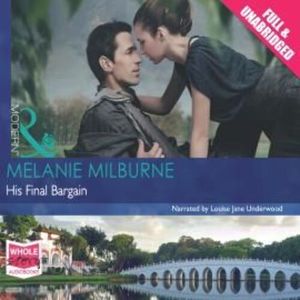 His Final Bargain – okładka audiobooka, autor Melanie Milburne