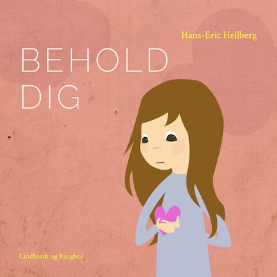 Behold dig – omslag til lydbogen af Hans-Eric Hellberg